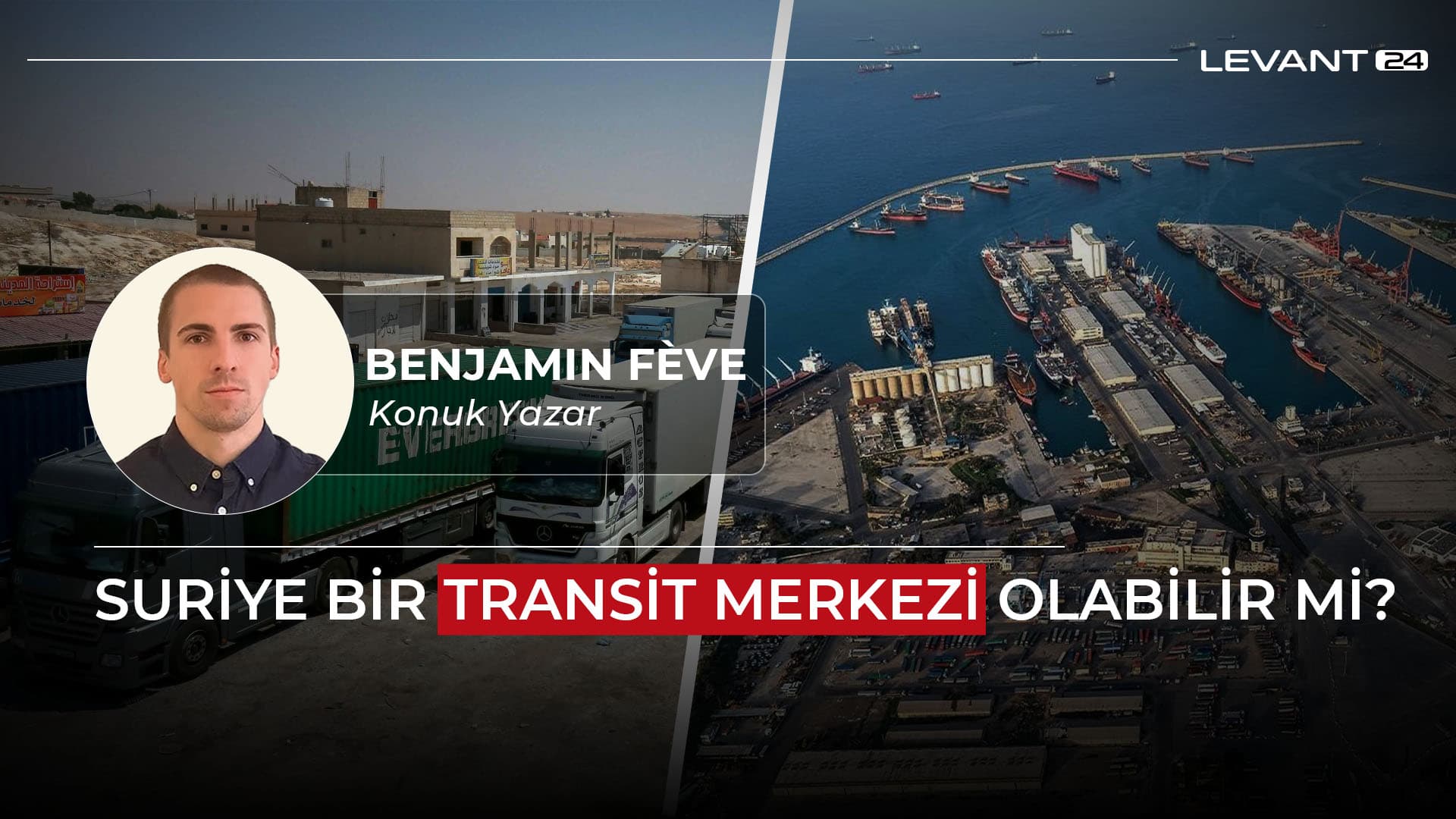 Suriye Bir Transit Merkezi Olabilir mi?