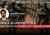 Syria: A Blueprint for a New Path in Conflict Resolution
